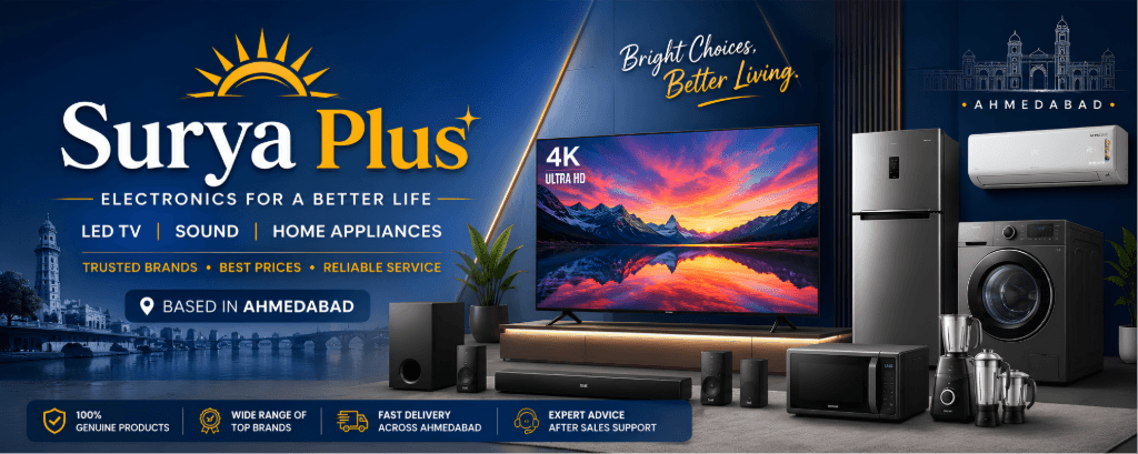 Surya Plus — Electronics for a better life. LED TV, Sound, Home Appliances. Based in Ahmedabad.